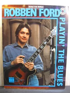 Robben Ford-Playin' the Blues: TAB Chitarra, Libro (Serie Artista di Alfred) CON CD - Foto 1 di 14