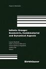 Infinite Groups: Geometric, Combinatorial And Dynamical Aspects By Laurent Barth