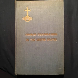 Church Cooperation In the United States by Ross Sanderson inscribed 1st - Picture 1 of 2
