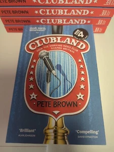 Pete Brown CLUBLAND Book New Paperback Working Mens Clubs - Picture 1 of 4