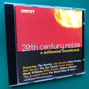 Uncut 20TH CENTURY NOISE a Millennial Soundtrack CD Beatles Sex Pistols PROMO EX - Picture 1 of 11