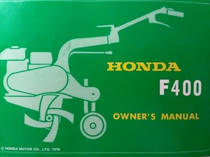 Honda F400 F400A1 F400A2 Walk-Behind Rotary Garden Composter Tiller Owner Manual - Picture 1 of 2