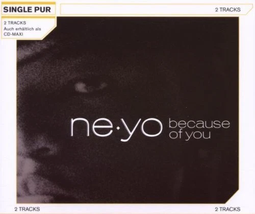 Ne-Yo Because of you (2007, 2 tracks)  [Maxi-CD] - Bild 1 von 1
