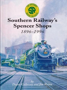 "Southern Railway's Spencer Shops, 1890-1996" - Buch UNBENUTZT stark illustriert - Bild 1 von 1