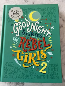 Good Night Stories for Rebel Girls 2 by Francesca Cavallo & Elena Favilli 2017 - Picture 1 of 6
