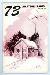 Amateur Radio 73  December 1966 Ham Radio Magazine - Picture 1 of 2
