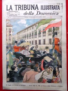 La Tribuna Illustrata 16 Aprile 1899 Viaggio Sovrani Sardegna Cagliari Costumi - Foto 1 di 4