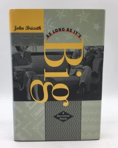 John Bricuth-As Long As It Looks Big - A Narrative Poem Hardcover Book - Imagen 1 de 5