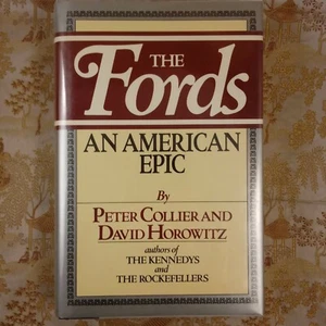 The Fords : An American Epic by David Horowitz and Peter Collier First Ed. 1987 - Picture 1 of 6
