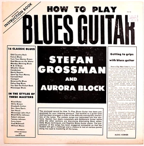 HOW TO PLAY BLUES GUITAR by Stefan Grossman & Aurora Block - LP (1974) - Imagen 1 de 4