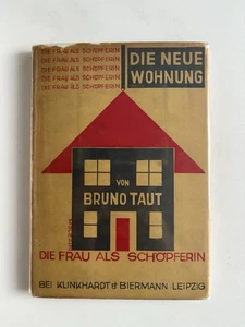 Bruno Taut Die Neue Wohnung Architecture - Picture 1 of 7