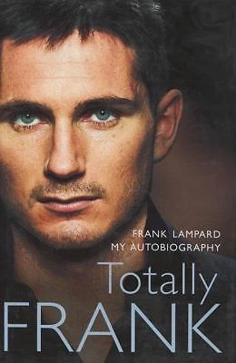 Totally Frank : The Autobiography of Frank Lampard  Hardcover) - Image 1 of 1