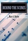 Behind The Scenes: A Survival Guide For The "Crazy-Busy" Performing Arts And<|