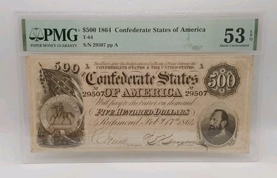 1864 $500 Confederate States Of America T-64 PMG AU 53 EPQ - Image 1 of 2