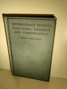 INTERMEDIATE FRENCH FUNCTIONAL GRAMMAR AND CONVERSATION EMILE MALAKIS COPYRIGHT, - Picture 1 of 24
