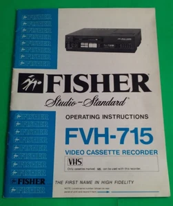 Fisher Studio Standard FVH-715 VHS Video cassette recorder owner's manual 23-pag - Picture 1 of 9