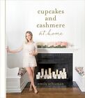 Cupcakes and Cashmere at Home, Emily Schuman, Used; Good Book