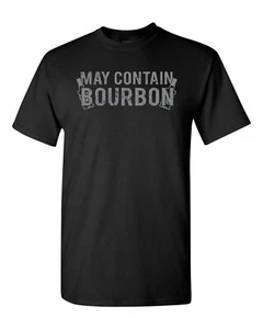 May Contain Bourbon Whiskey Alcohol Drinking Men's Tee Shirt 1865 - Picture 1 of 25