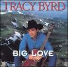 Big Love By Tracy Byrd: Used