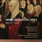 Henri-Jacques de Croes Henri-Jacques De Croes: Motetten (CD) Album