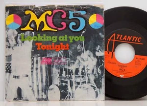 MC 5         Looking at you   /   Tonight      7"    NM # F - Foto 1 di 2