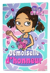 LIVRE DE 2012 ***** GO GIRL, DEMOISELLE D'HONNEUR ***** 2012'S FRENCH BOOK - Imagen 1 de 4
