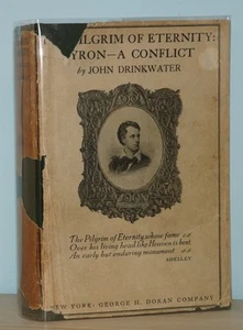 John Drinkwater - Pilgrim of Eternity: Byron-- A Conflict - 1st 1st ORIGINAL DJ  - Bild 1 von 5