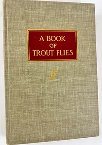 A Book Of Trout Flies by Preston J. Jennings 1935 1st Edition HC Crown Publisher - Imagen 1 de 13
