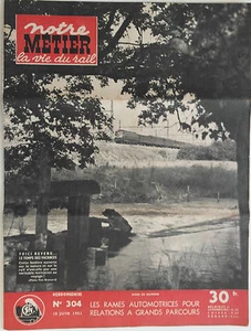 Notre Métier La Vie du Rail n°304- 1951 : Les rames automotrices - Picture 1 of 1