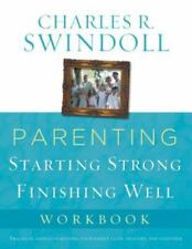 Charles R. Swindoll Parenting: From Surviving to Thriving Workbook (Paperback)