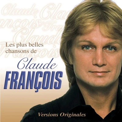 Claude Francois Les Plus Belles Chansons De Claude F Ranç  Explicit Lyrics (CD) - Image 1 of 2