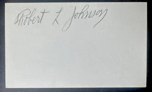 Robert L Johnson “Indian Bob”Signed 3 x 5 index card MLB Philadelphia Athletics - Picture 1 of 2