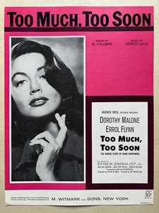 1958 DOROTHY MALONE sheet music TOO MUCH TOO SOON biopic DIANA BARRYMORE - Picture 1 of 1