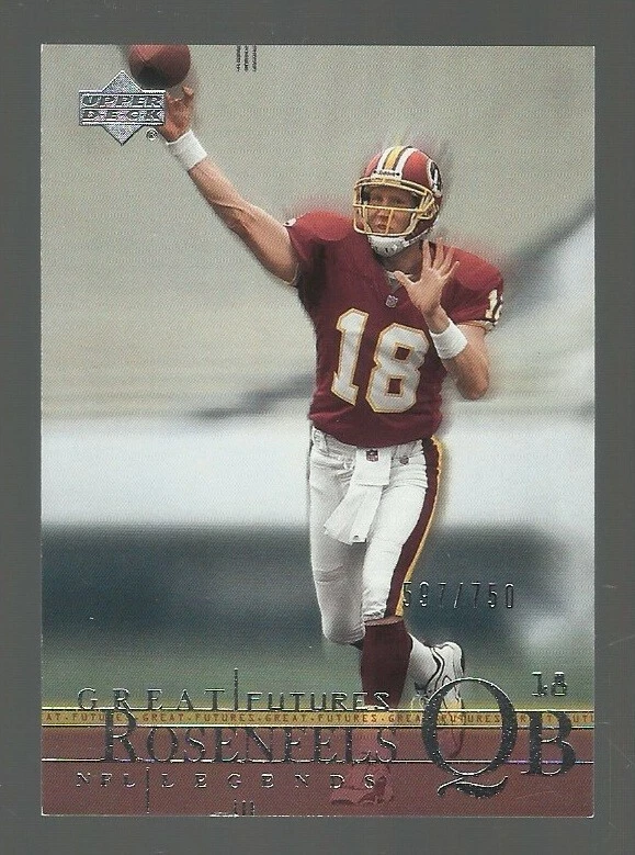 2001  UD NFL LEGENDS  #165  SAGE ROSENFELS  RC  NM  597/750  GREAT FUTURES - Image 1 of 2