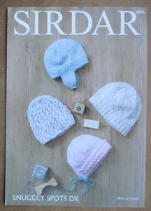 Sirdar Snuggly Spots DK Knitting Pattern 4895: Baby's / Child's Hats: Birth-7yr - Picture 1 of 6
