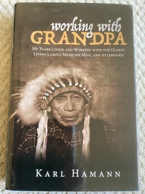 Working with Grandpa: Living & Working with Oldest Living Lakota Medicine Man - Image 1 of 4