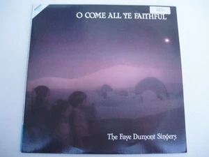 FAYE DUMONT SINGERS - O COME ALL YE FAITH - RARE OZ LP - Picture 1 of 1