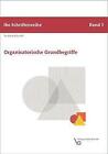 Organisatorische Grundbegriffe (Schriftenreihe ibo) von Götz Schmidt