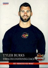 2017 Rochester Red Wings Choice #28 Tyler Burks Estero Florida Baseball Card