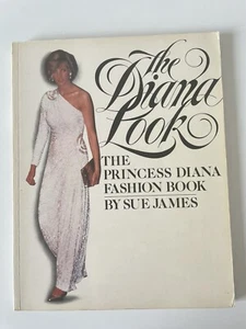 The Diana Look: The Princess Diana Fashion Paper Book By Sue James - Picture 1 of 9
