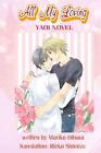 All My Loving: Yaoi Novel By Mariko Hihara (English) Paperback Book
