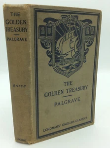 PALGRAVE'S THE GOLDEN TREASURY - 1917 - English Poetry - Vintage - - Picture 1 of 4