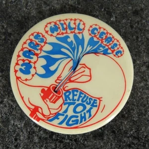 Las guerras cesarán cuando los hombres se nieguen a luchar contra la paz anti-Vietnam causa botón Pinback - Imagen 1 de 5