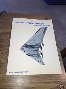 Northrop FLYING WINGS, Edward  Maloney 1998 WWII Publications Soft Cover Revised