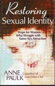 Restoring Sexual Identity 2003 Anne Paulk Hope For Women - Bild 1 von 1