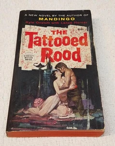 The Tattooed Rood by Kyle Onstott 3rd Crest book Paperback 1963 - Picture 1 of 10
