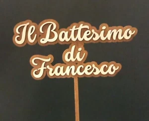 CAKE TOPPER BATTESIMO PERSONALIZZATO CON NOME - Foto 1 di 1