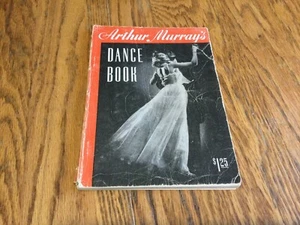 1944 - Arthur Murray's Dance Book - Imagen 1 de 4