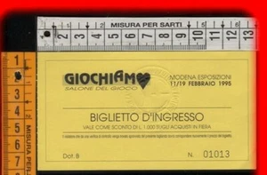 BIGLIETTO TICKET, GIOCHIAMO SALONE DEL GIOCO, MODENA ESPOSIZIONI 1995 - Picture 1 of 1