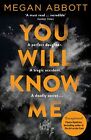 You Will Know Me By Abbott, Megan Book The Cheap Fast Free Post